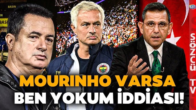 Mourinho Tartışması Fenerbahçe'yi Salladı: Acun Ilıcalı Yönetimden Neden Ayrıldı?
