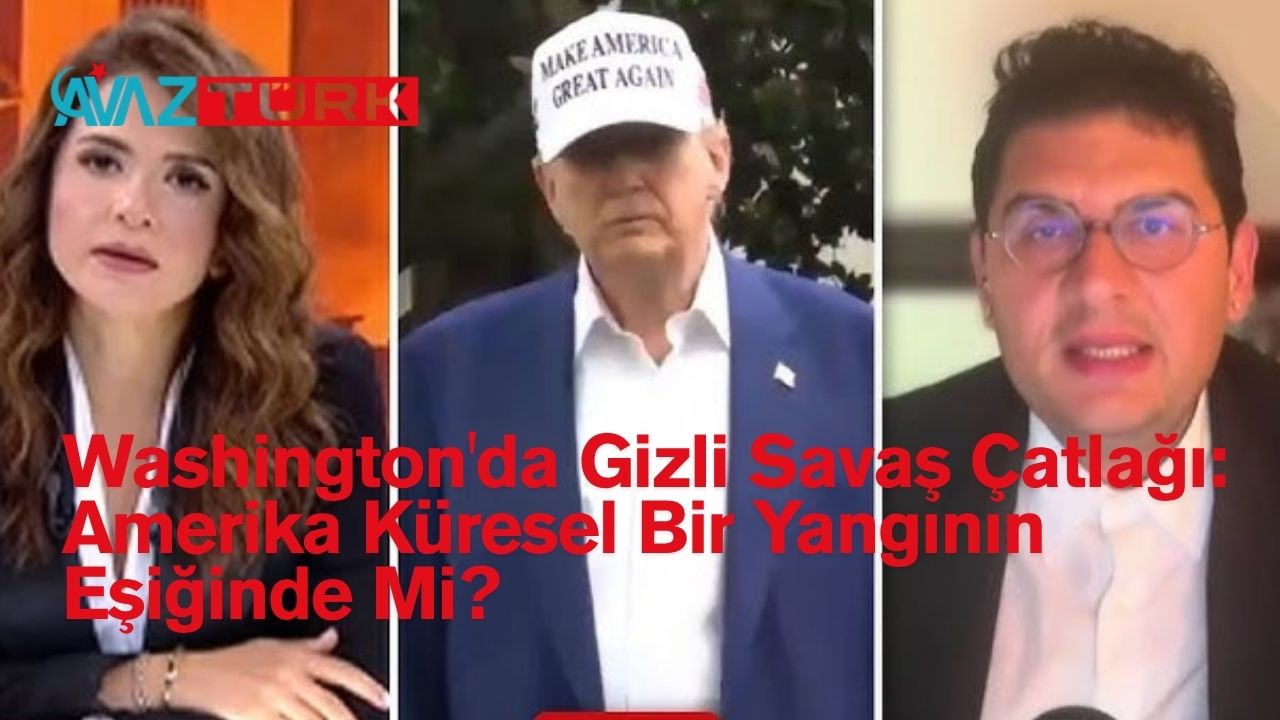Washington'da Gizli Savaş Çatlağı: Amerika Küresel Bir Yangının Eşiğinde Mi?