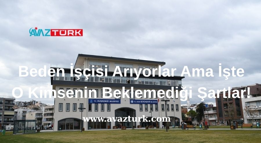 Beden İşçisi Arıyorlar Ama İşte O Kimsenin Beklemediği Şartlar!