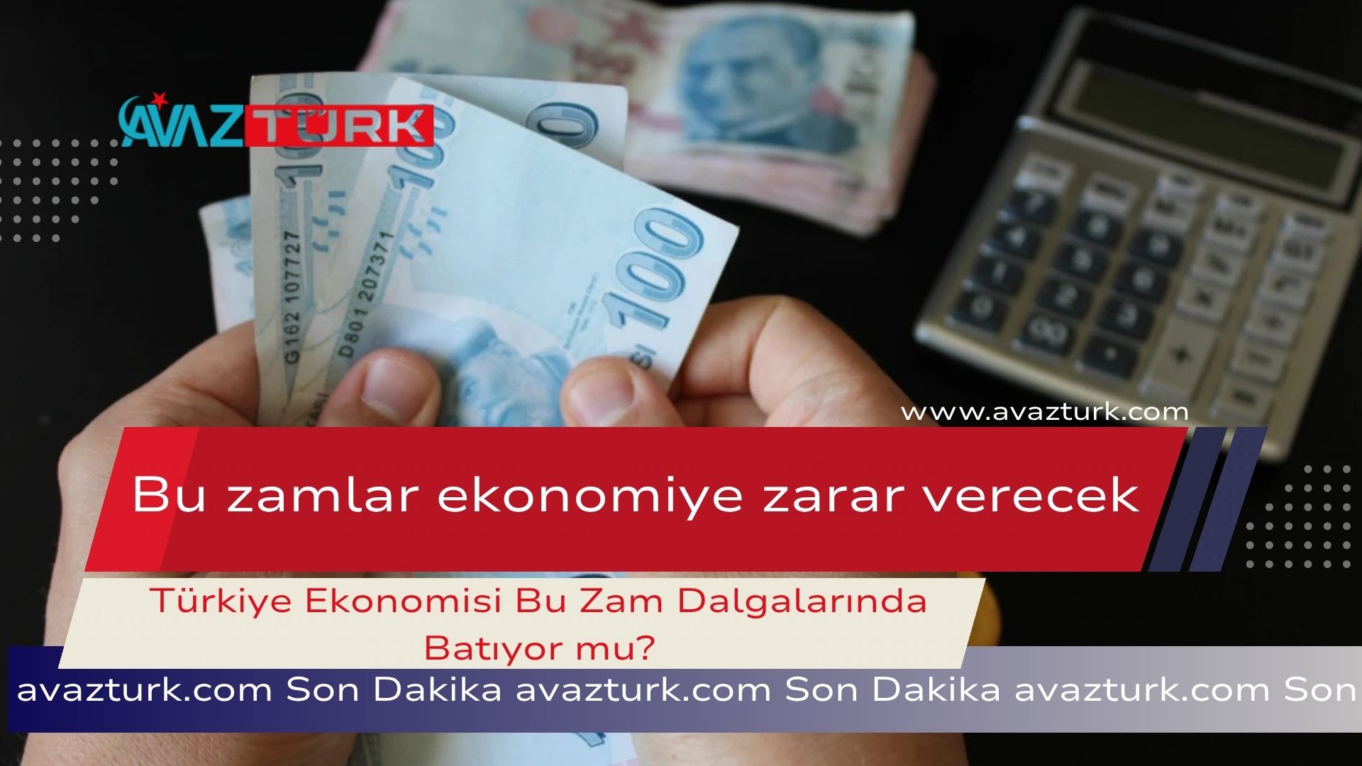 Türkiye Ekonomisi Bu Zam Dalgalarında Batıyor mu?