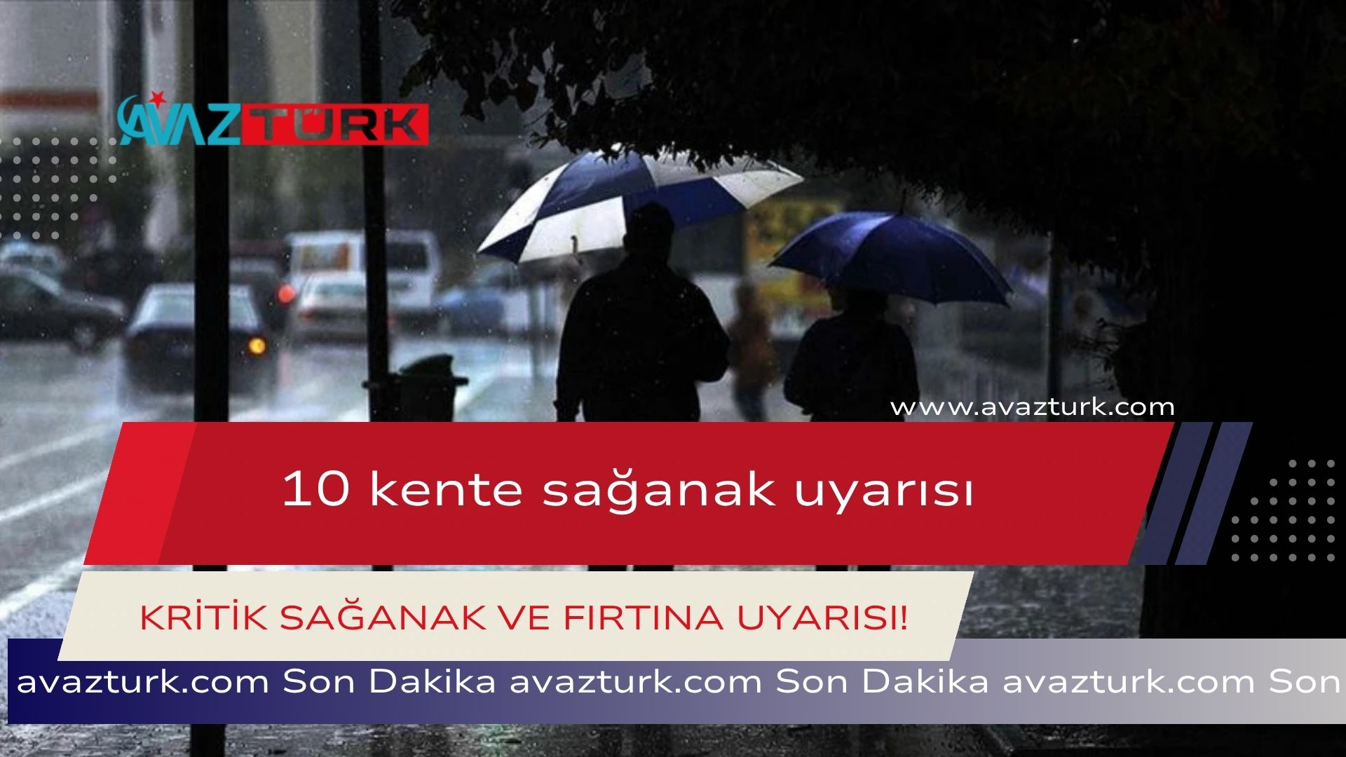 10 il için kritik sağanak ve fırtına uyarısı!