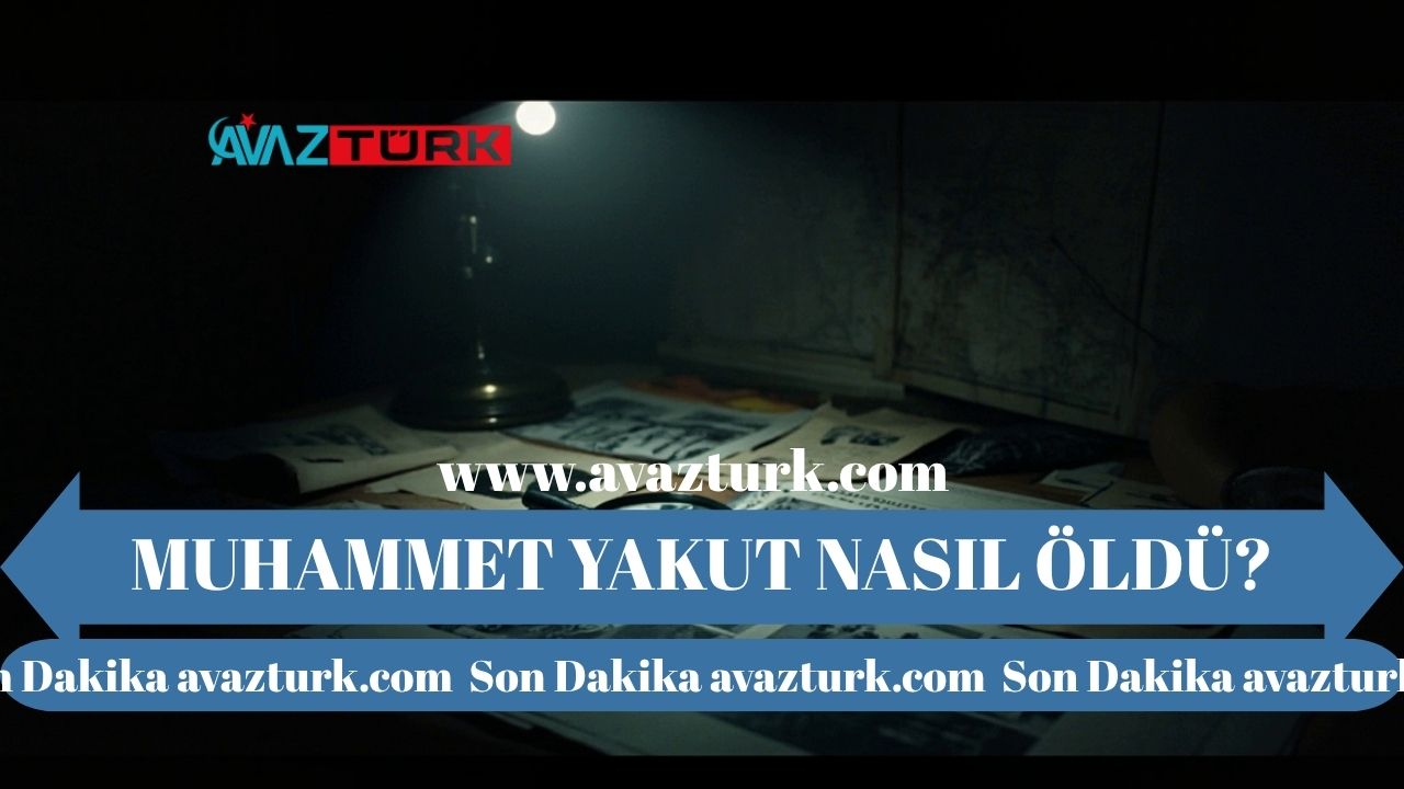 Muhammet Yakut'un ölümünün ardındaki inanılmaz gizem perdesi aralanıyor mu?