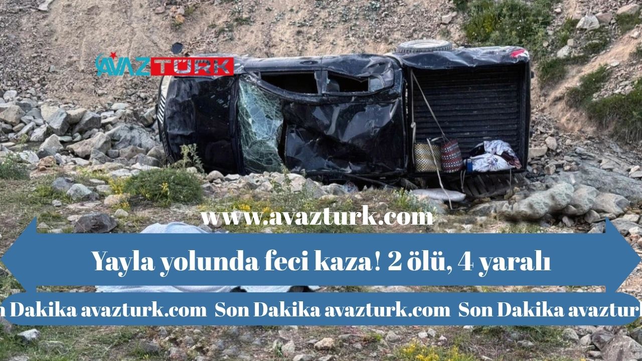 Yayla Yolunda Kâbus! O Aile Yok Oldu, Türkiye Nedenini Merak Ediyor!