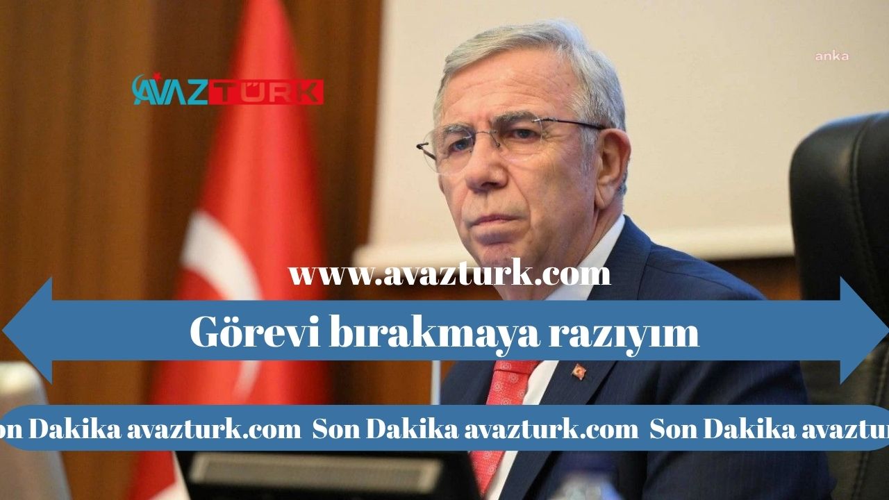 Eğer Amaç Bu İse Görevi Bırakmaya Razıyım!