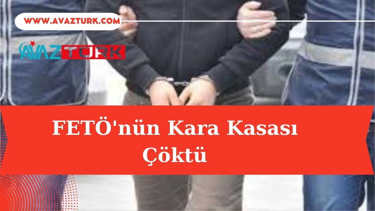 FETÖ'nün Kara Kasası Çöktü