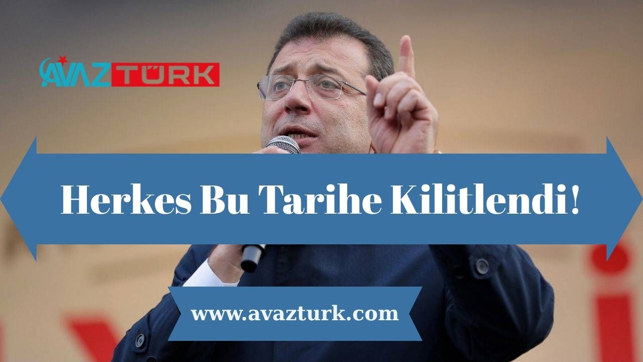 Herkes Bu Tarihe Kilitlendi!