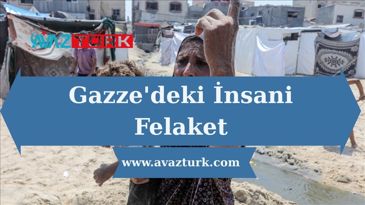 Gazze'deki İnsani Felaket