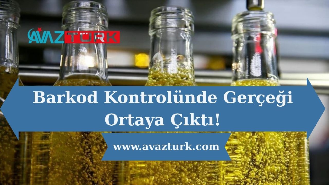 Barkod Kontrolünde Gerçeği Ortaya Çıktı!