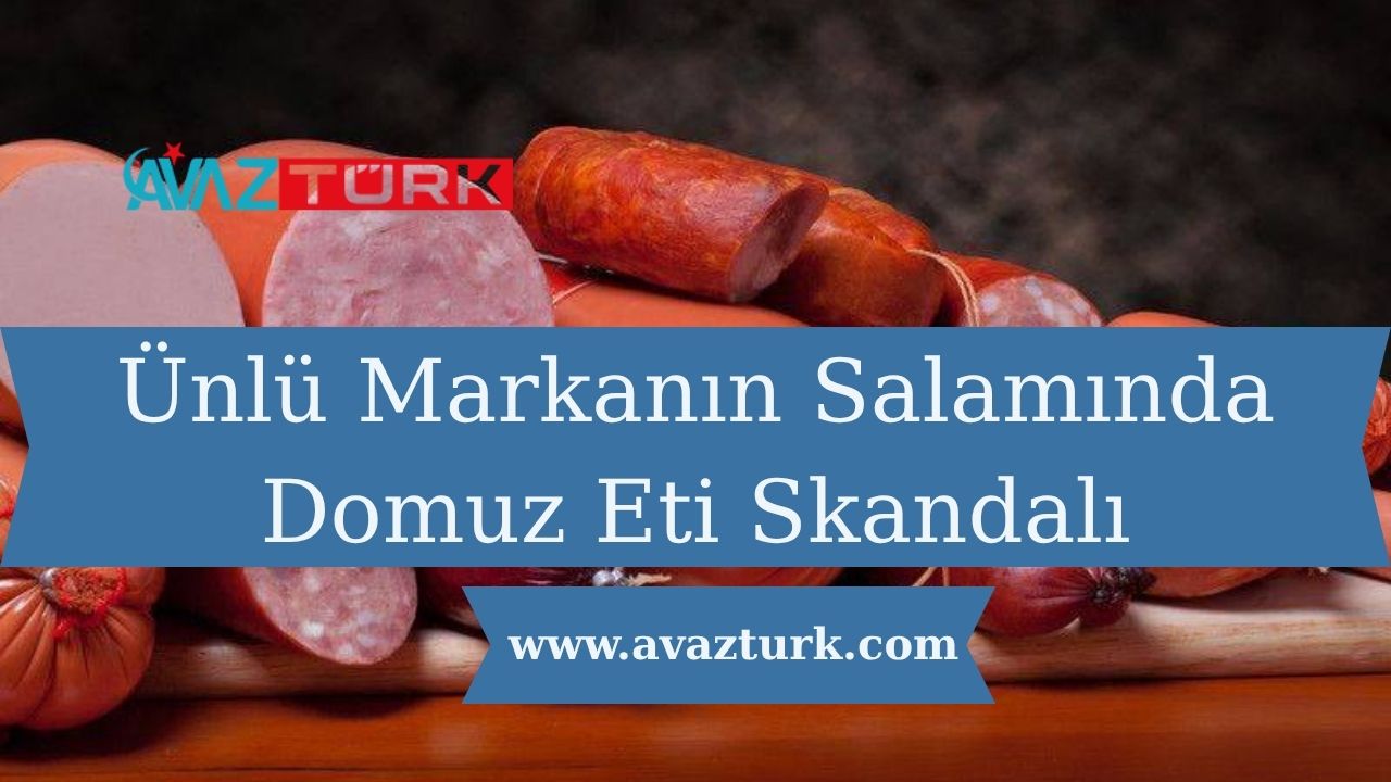 Ünlü Markanın Salamında Domuz Eti Skandalı