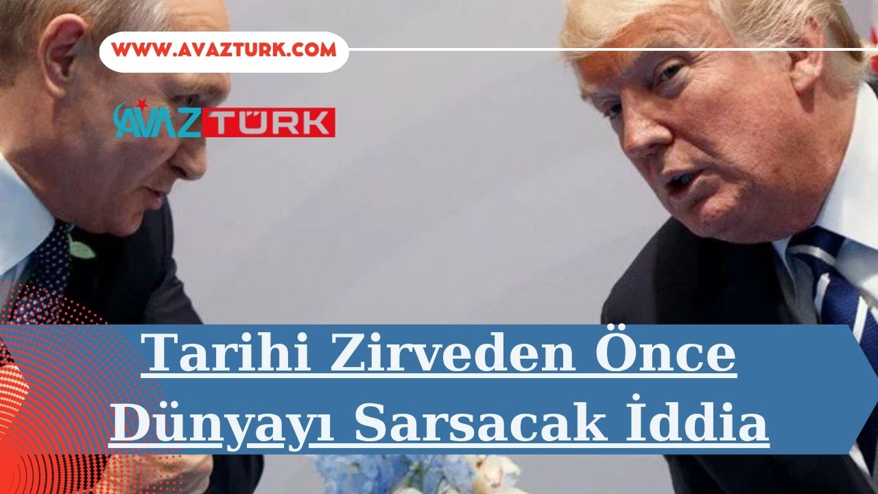Tarihi Zirveden Önce Dünyayı Sarsacak İddia