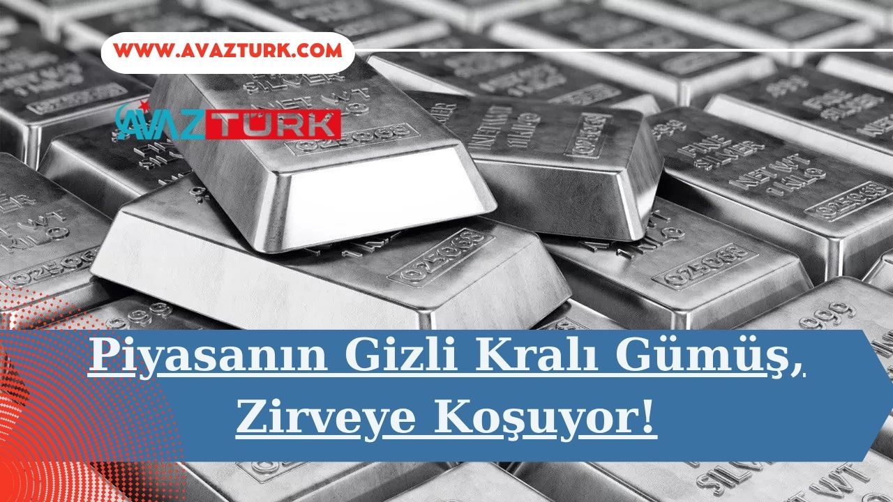 Piyasanın Gizli Kralı Gümüş, Zirveye Koşuyor!
