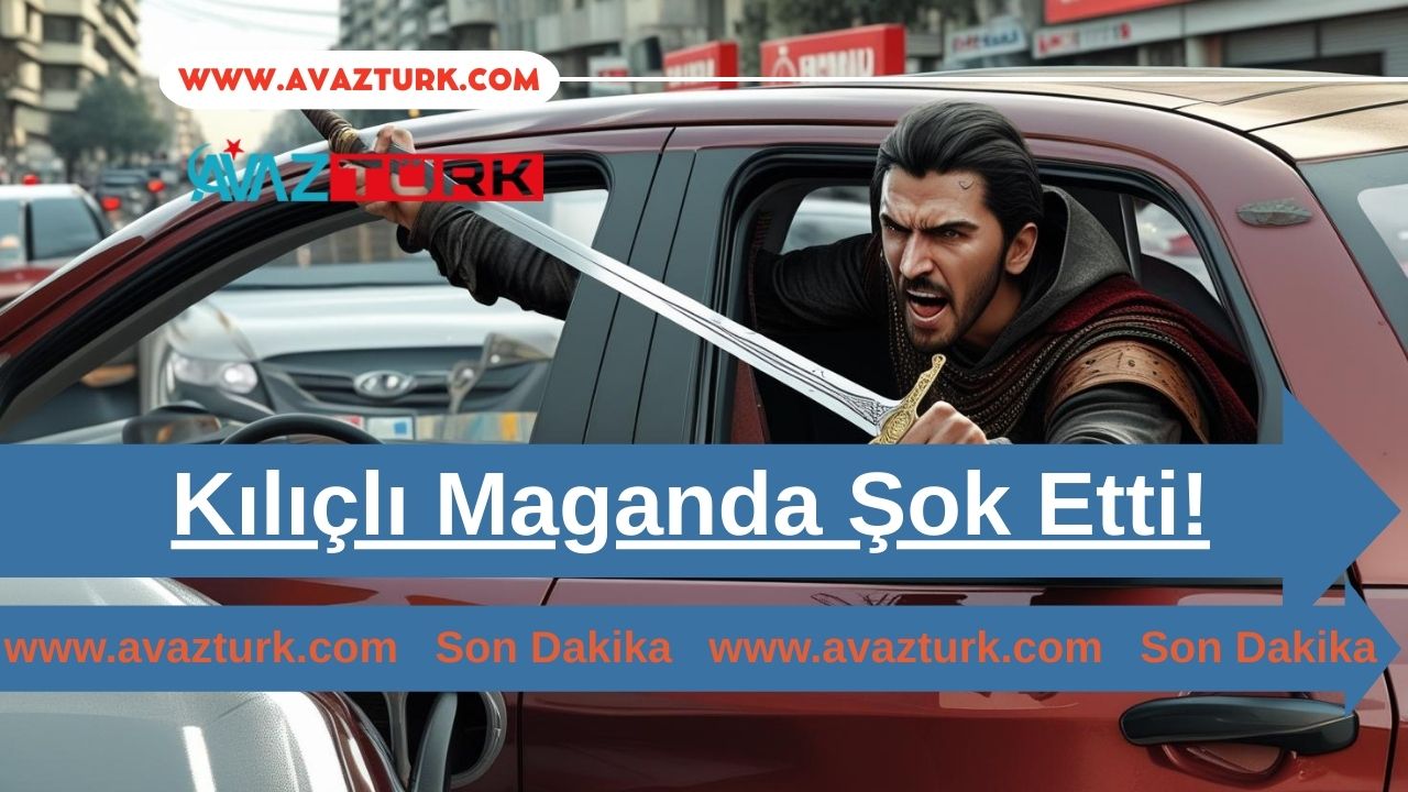 Kılıçlı Maganda Şok Etti!