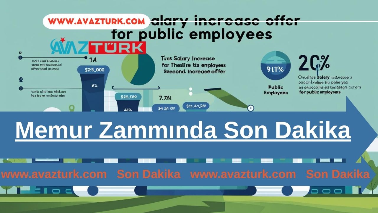 Memur Zammında Son Dakika