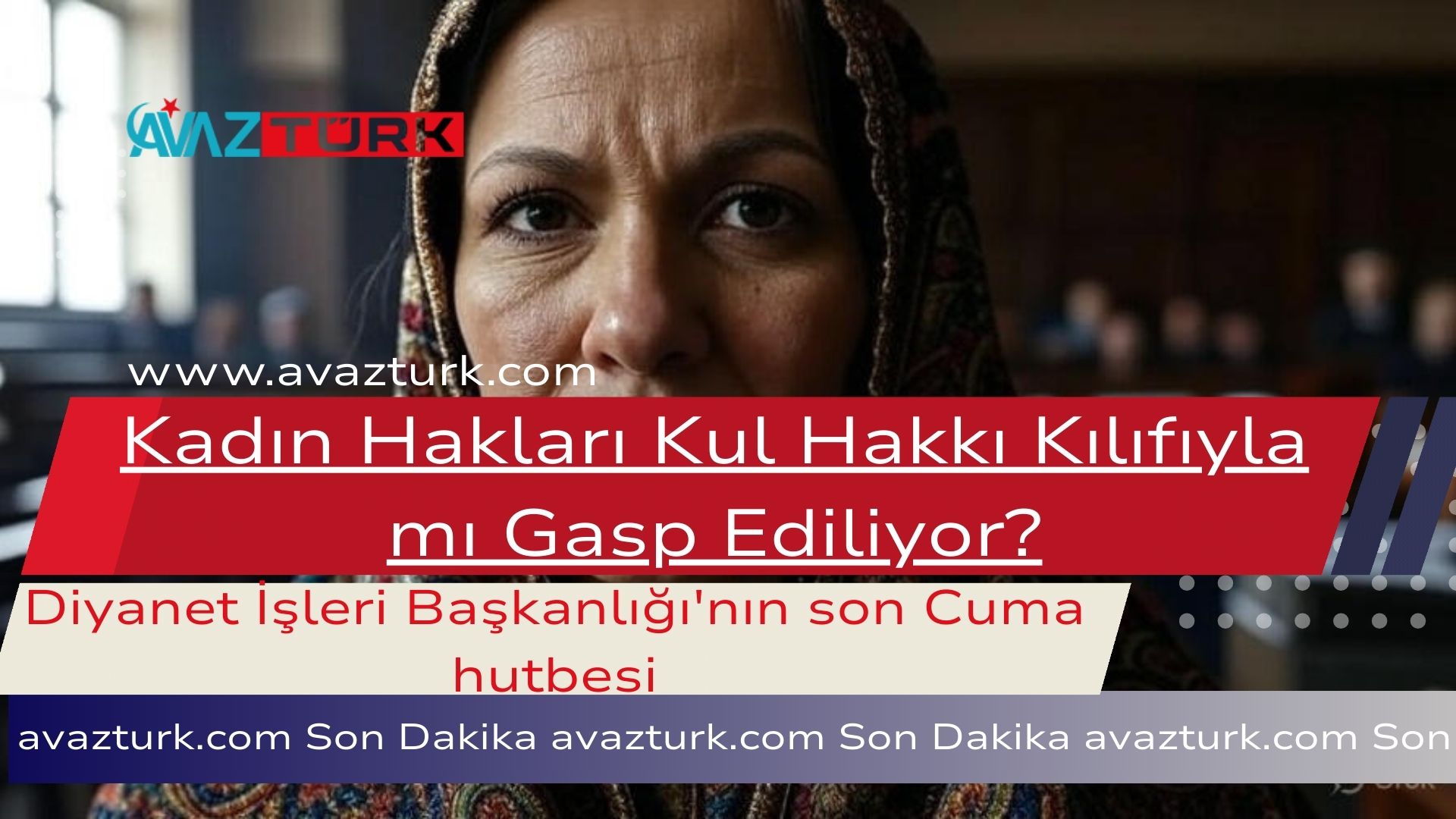 Kadın Hakları Kul Hakkı Kılıfıyla mı Gasp Ediliyor?