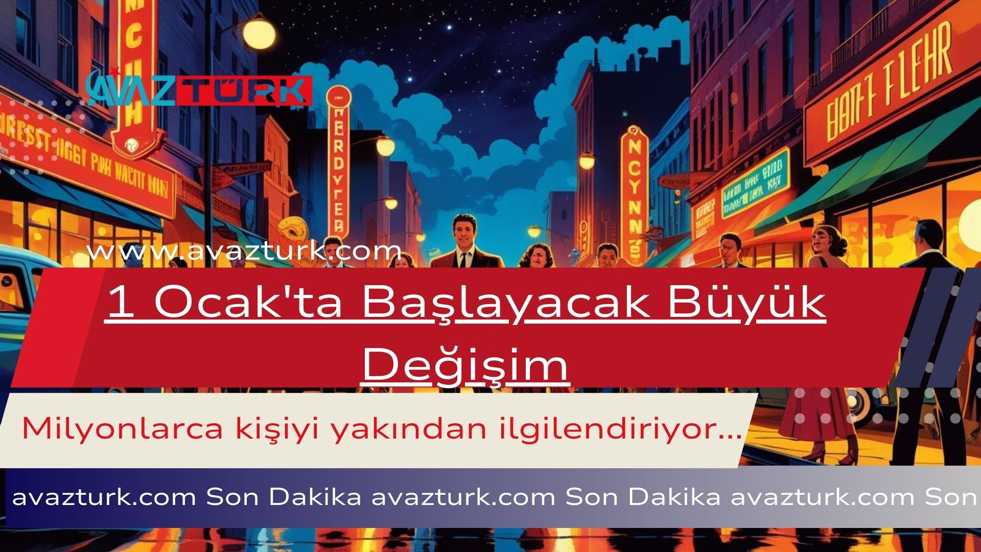 1 Ocak'ta Başlayacak Büyük Değişim