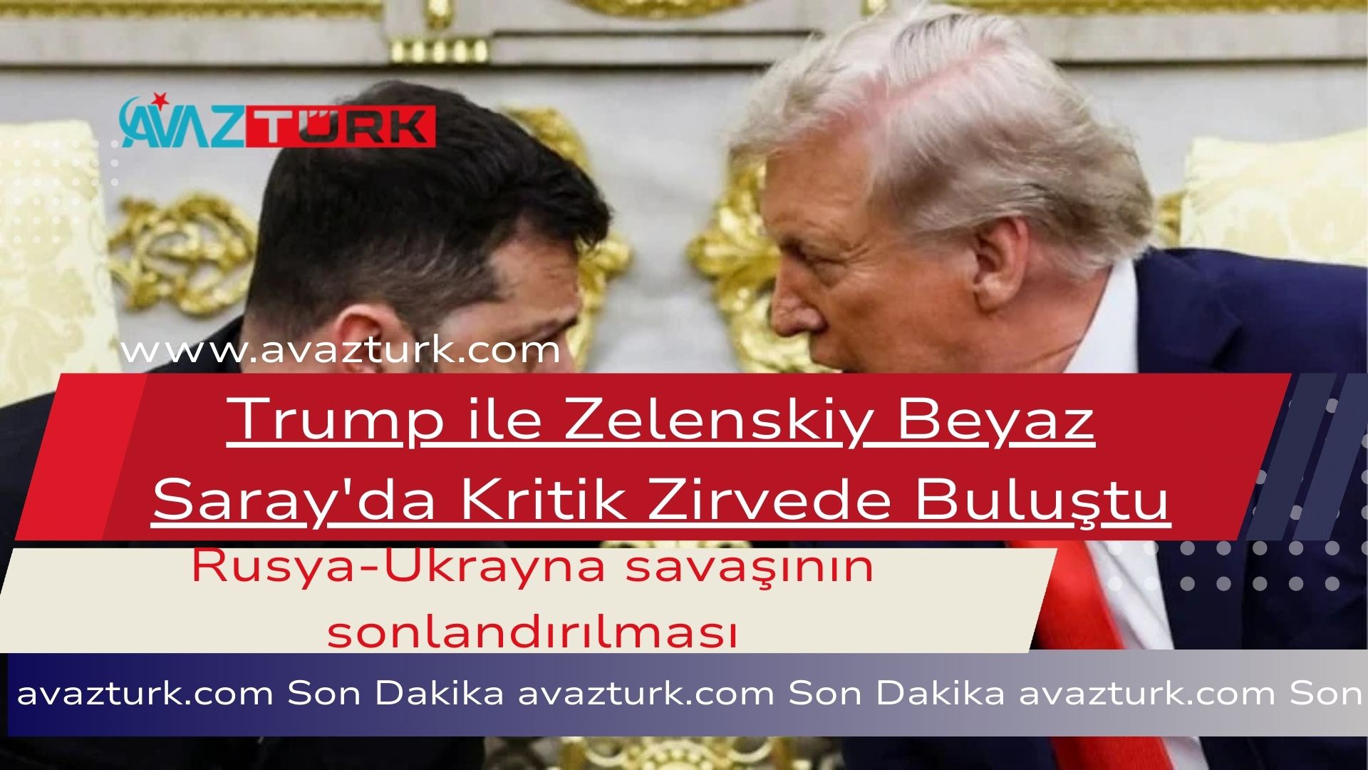 Trump ile Zelenskiy Beyaz Saray'da Kritik Zirvede Buluştu