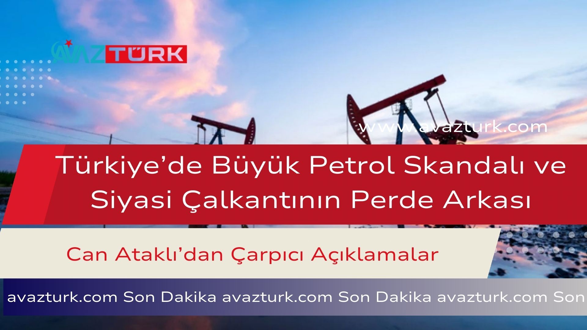 Türkiye’de Büyük Petrol Skandalı ve Siyasi Çalkantının Perde Arkası