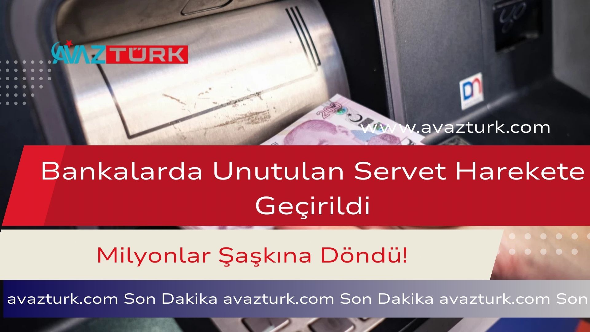 Bankalarda Unutulan Servet Harekete Geçirildi