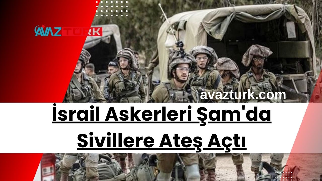 İsrail Askerleri Şam'da Sivillere Ateş Açtı