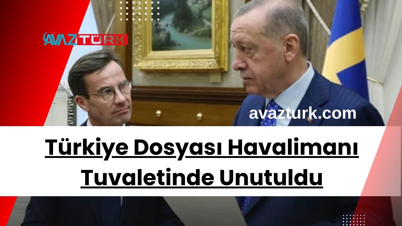 Türkiye Dosyası Havalimanı Tuvaletinde Unutuldu