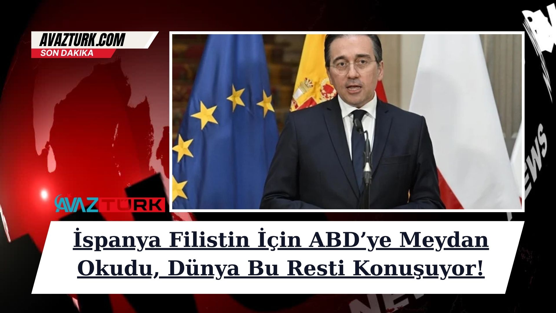 İspanya Filistin İçin ABD’ye Meydan Okudu, Dünya Bu Resti Konuşuyor!