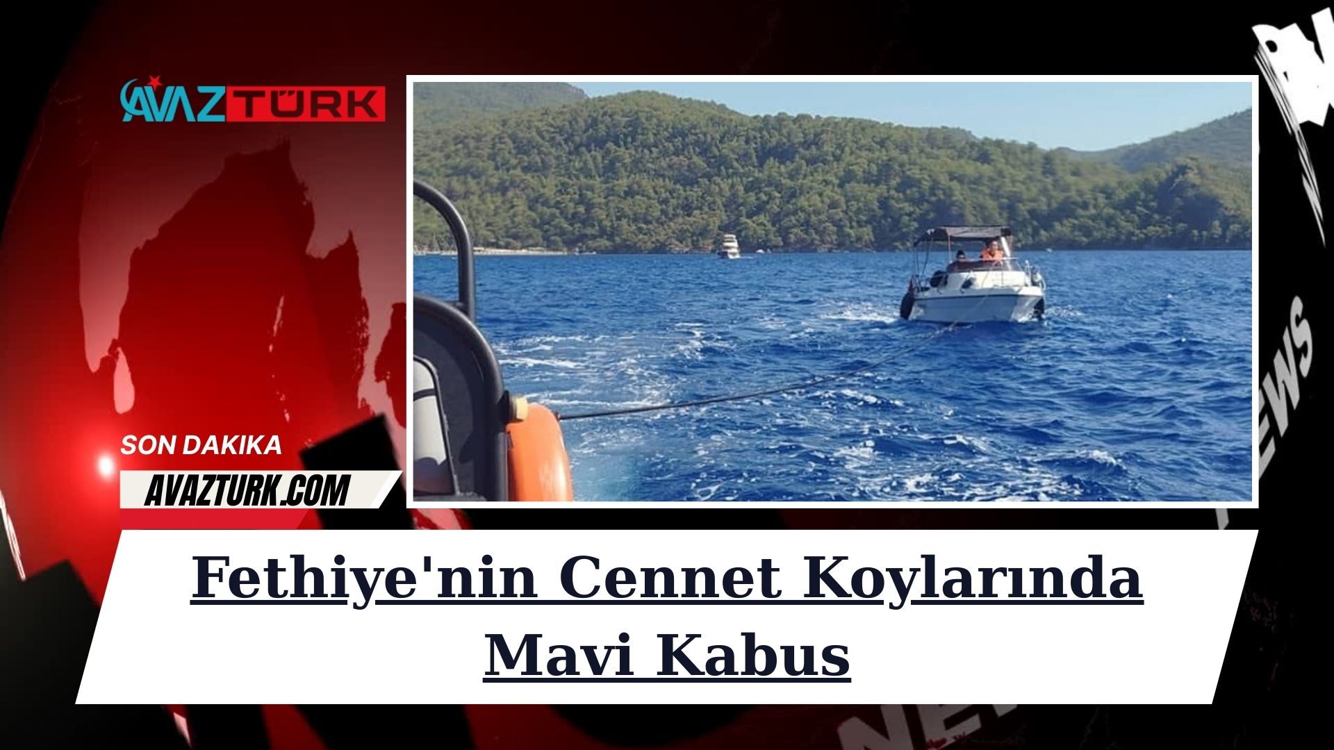 Fethiye'nin Cennet Koylarında Mavi Kabus