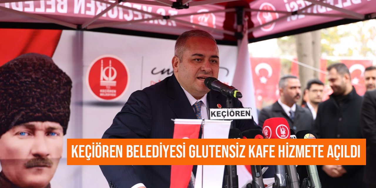Keçiören Belediyesi'nden çölyak hastaları için Glutensiz Kafe