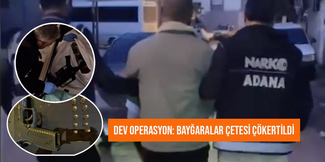 Dev Operasyon: 'Bayğaralar' Çetesi çökertildi