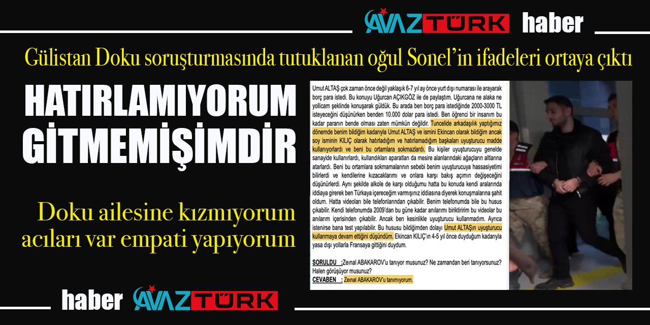 Gülistan Doku dosyasında Mustafa Türkan Sonel’in Jandarma ifadesi ortaya çıktı