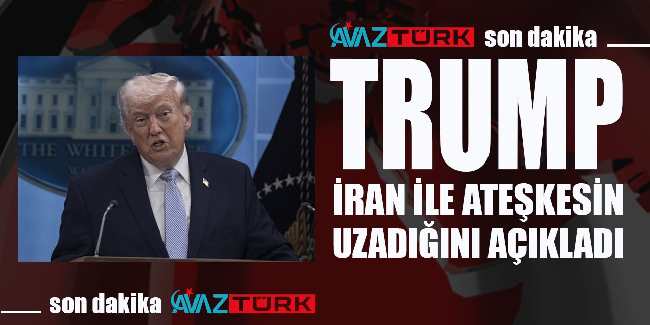Trump İran ile ateşkesin uzadığını açıkladı