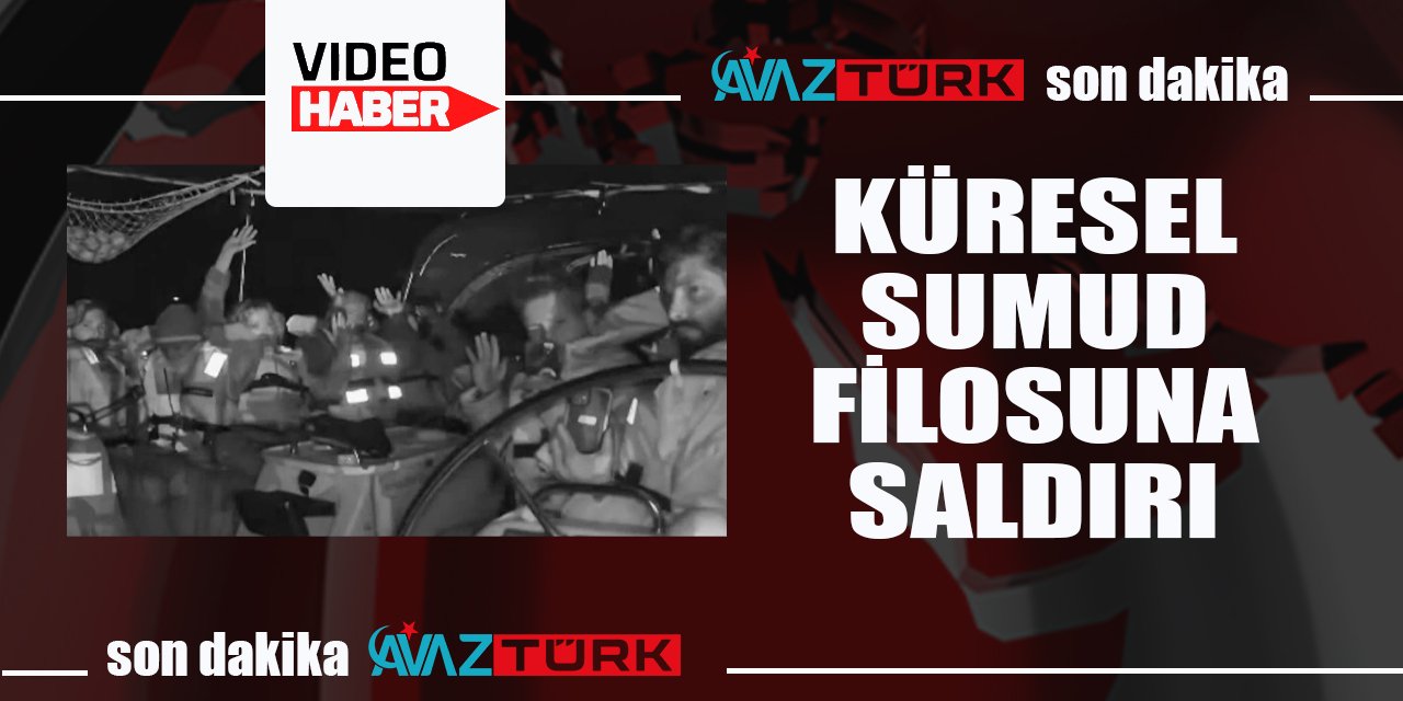 İsrail donanması Küresel Sumud Filosu'na saldırdı