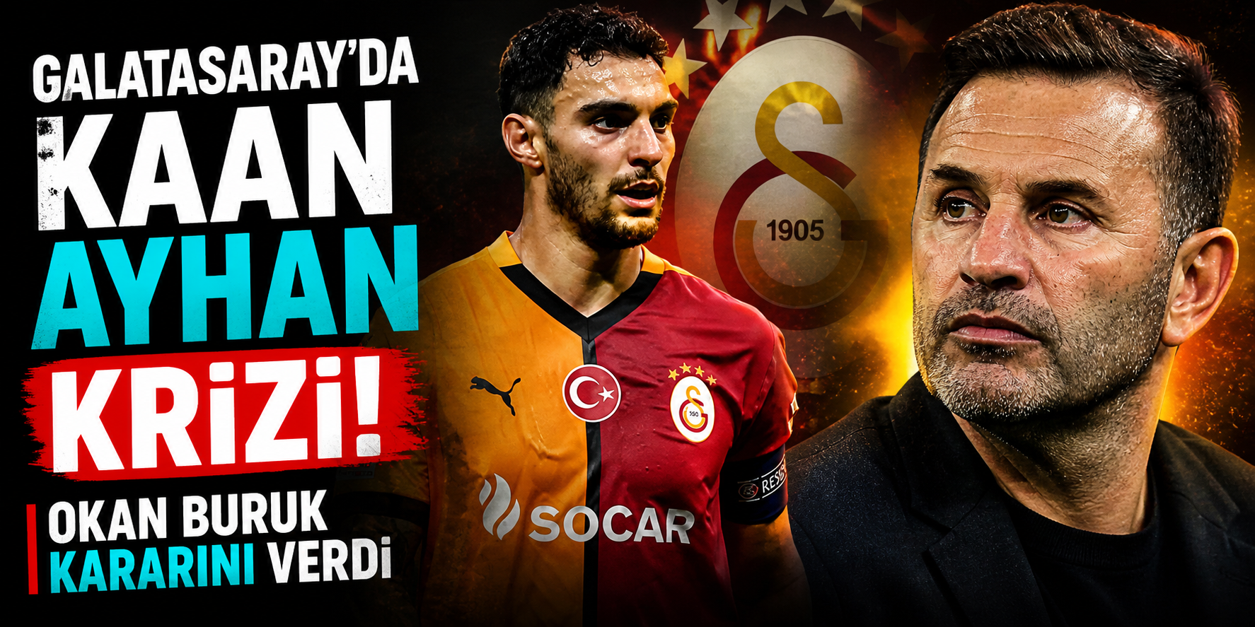 Galatasaray’da Kaan Ayhan Krizi! Okan Buruk Kararını Verdi