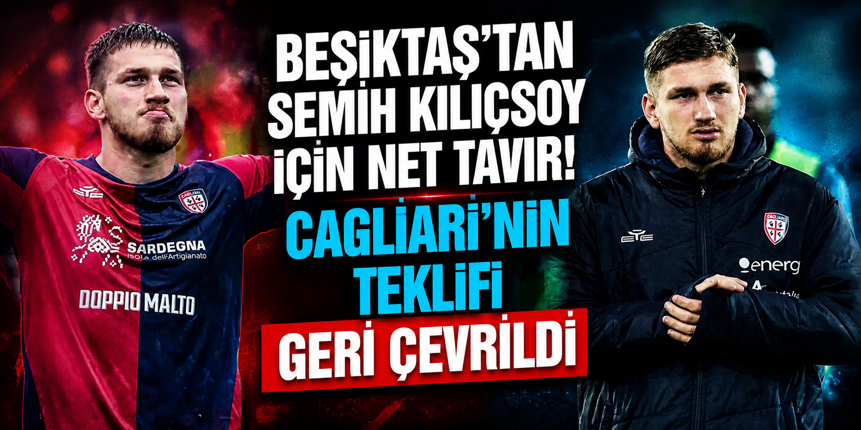 Beşiktaş’tan Semih Kılıçsoy İçin Net Tavır! Cagliari’nin Teklifi Geri Çevrildi