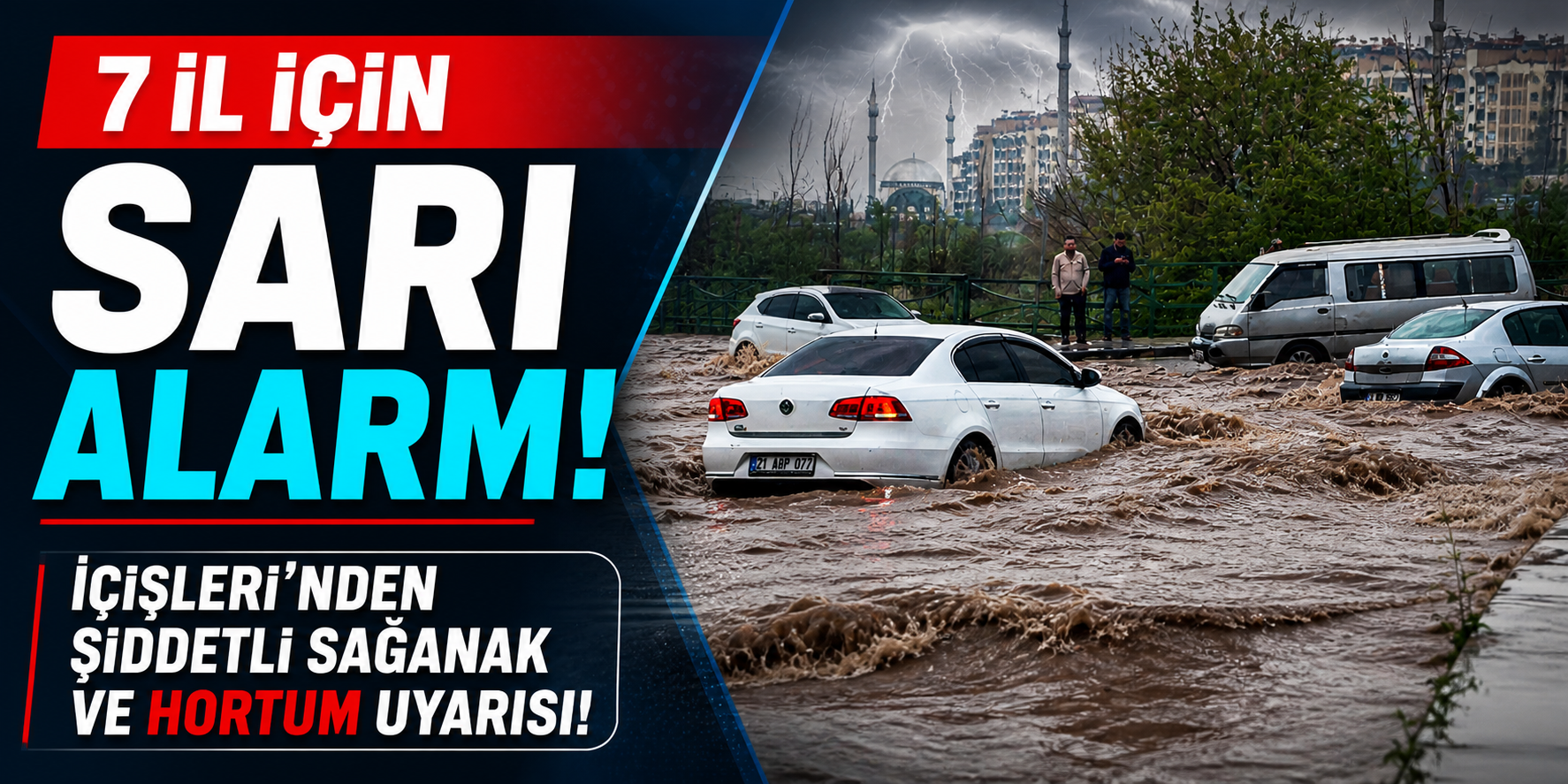 7 İl İçin Sarı Alarm! İçişleri’nden Şiddetli Sağanak ve Hortum Uyarısı