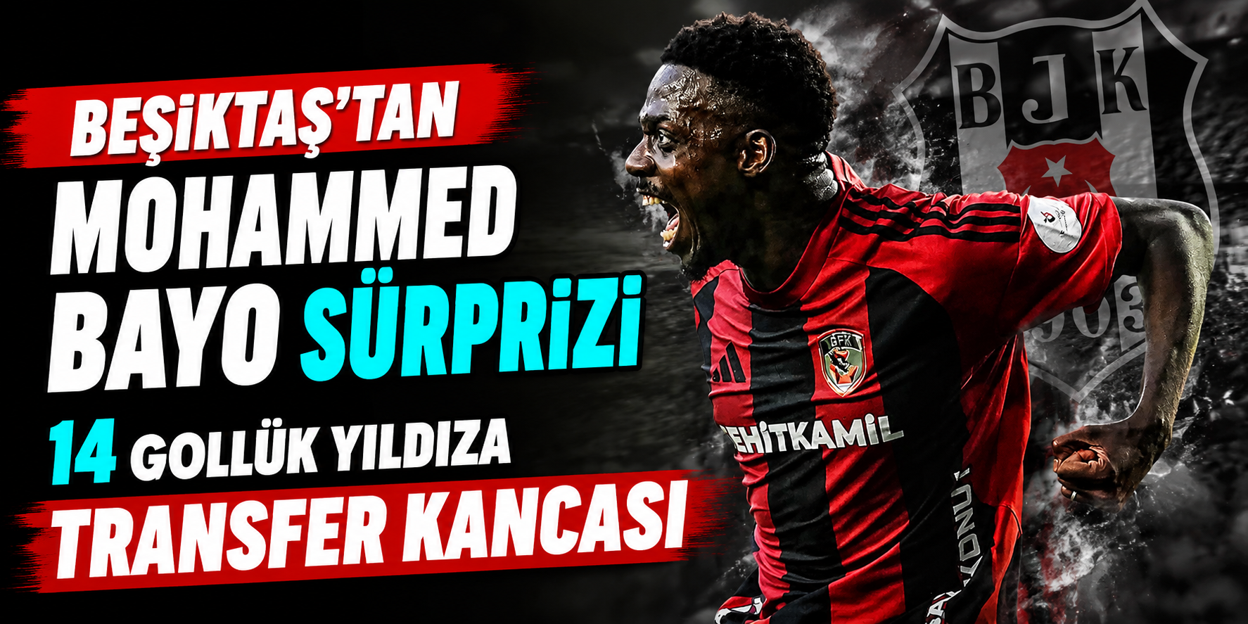 Beşiktaş’tan Mohammed Bayo Sürprizi: 14 Gollük Yıldıza Transfer Kancası