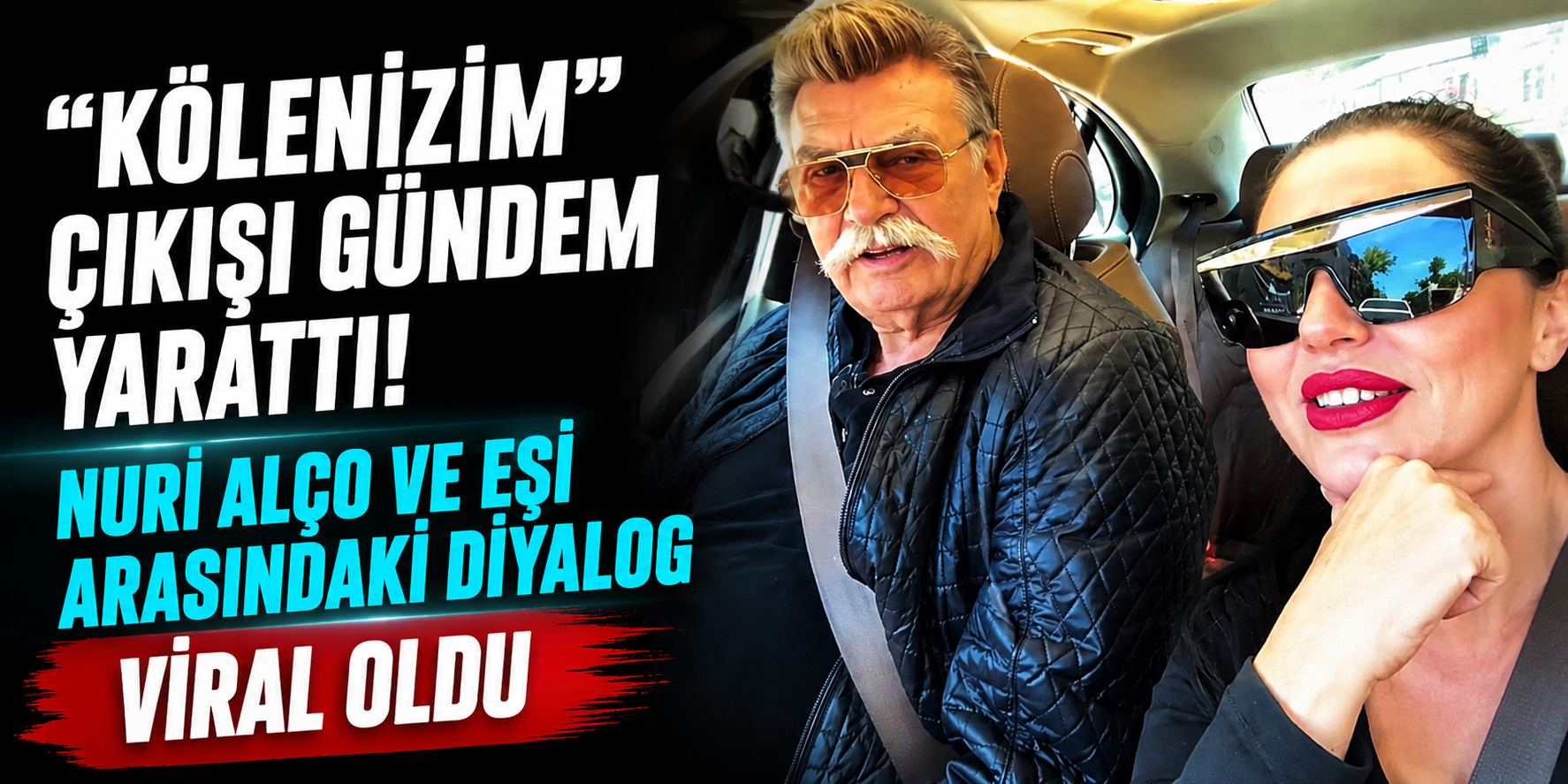 “Kölenizim” Çıkışı Gündem Yarattı! Nuri Alço ve Eşi Arasındaki Diyalog Viral Oldu