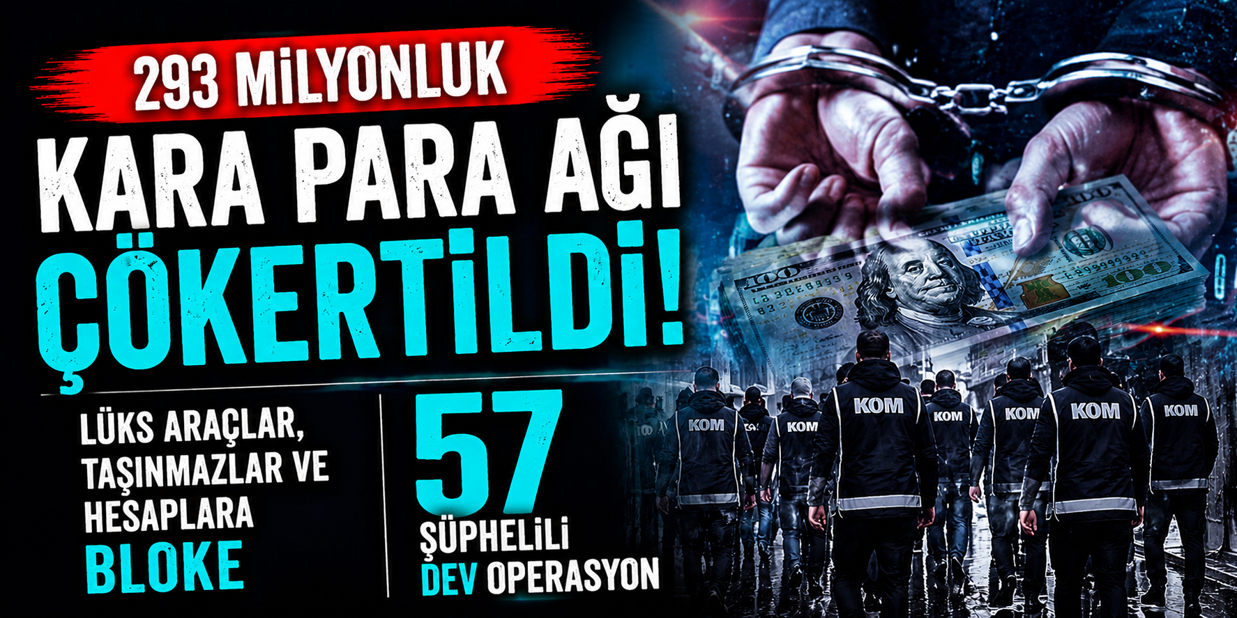 293 milyonluk kara para ağı çökertildi! Lüks araçlar, taşınmazlar ve hesaplara bloke