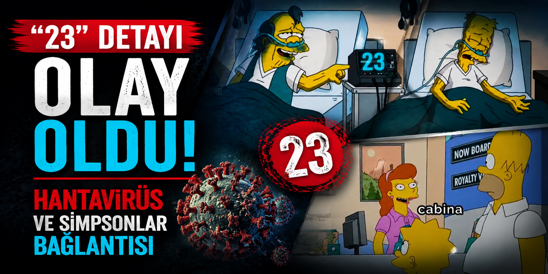 “23” Detayı Olay Oldu! Hantavirüs ve Simpsonlar Bağlantısı
