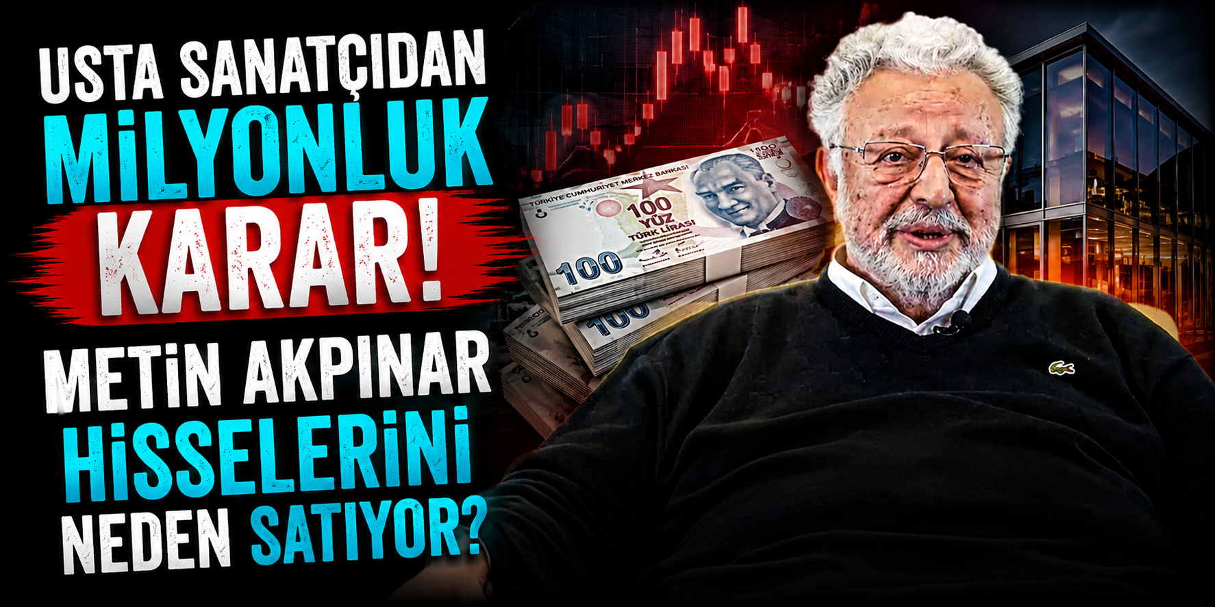 Usta Sanatçıdan Milyonluk Karar! Metin Akpınar Hisselerini Neden Satıyor?