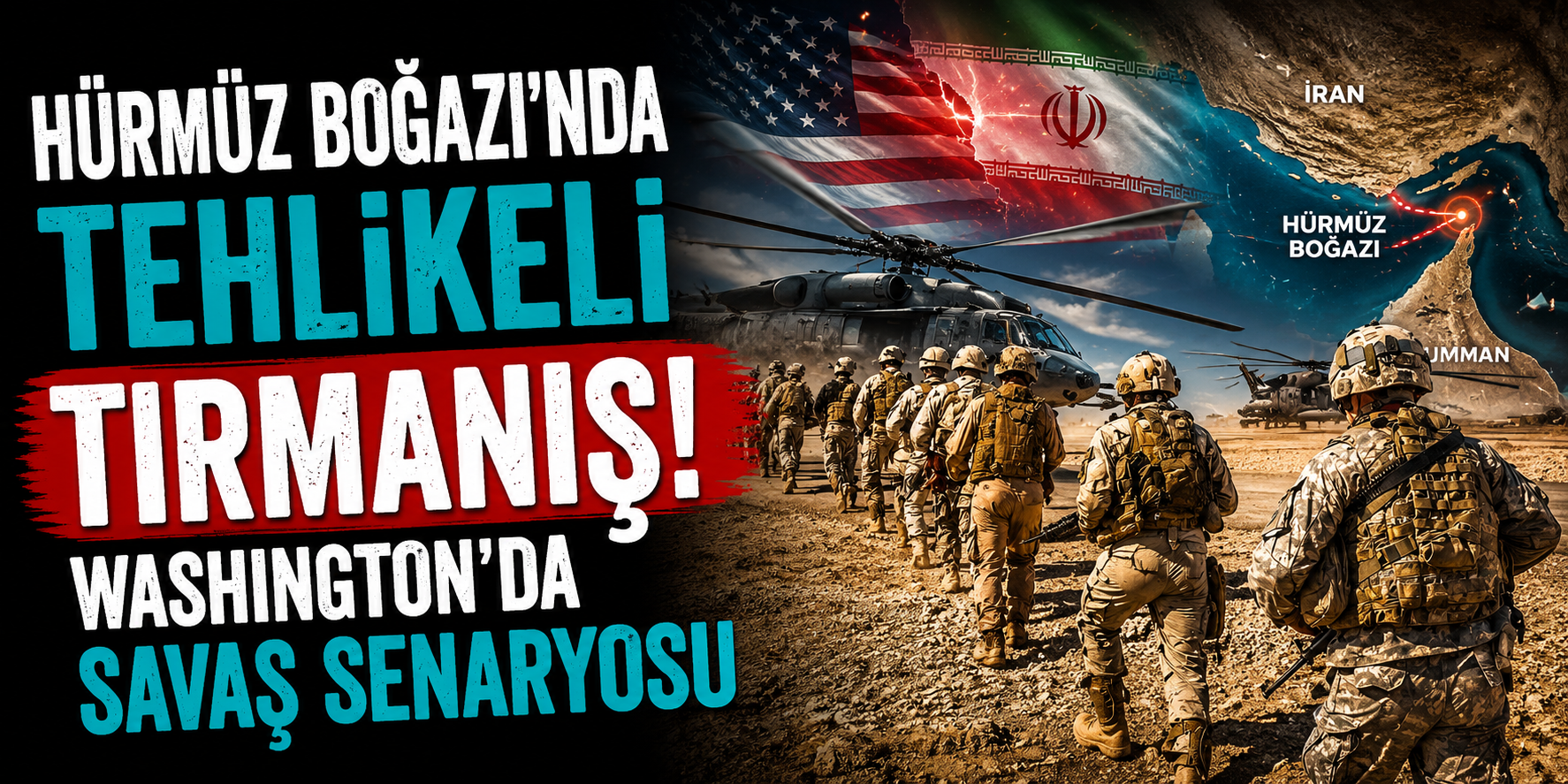 Hürmüz Boğazı’nda Tehlikeli Tırmanış! Washington’da Savaş Senaryosu