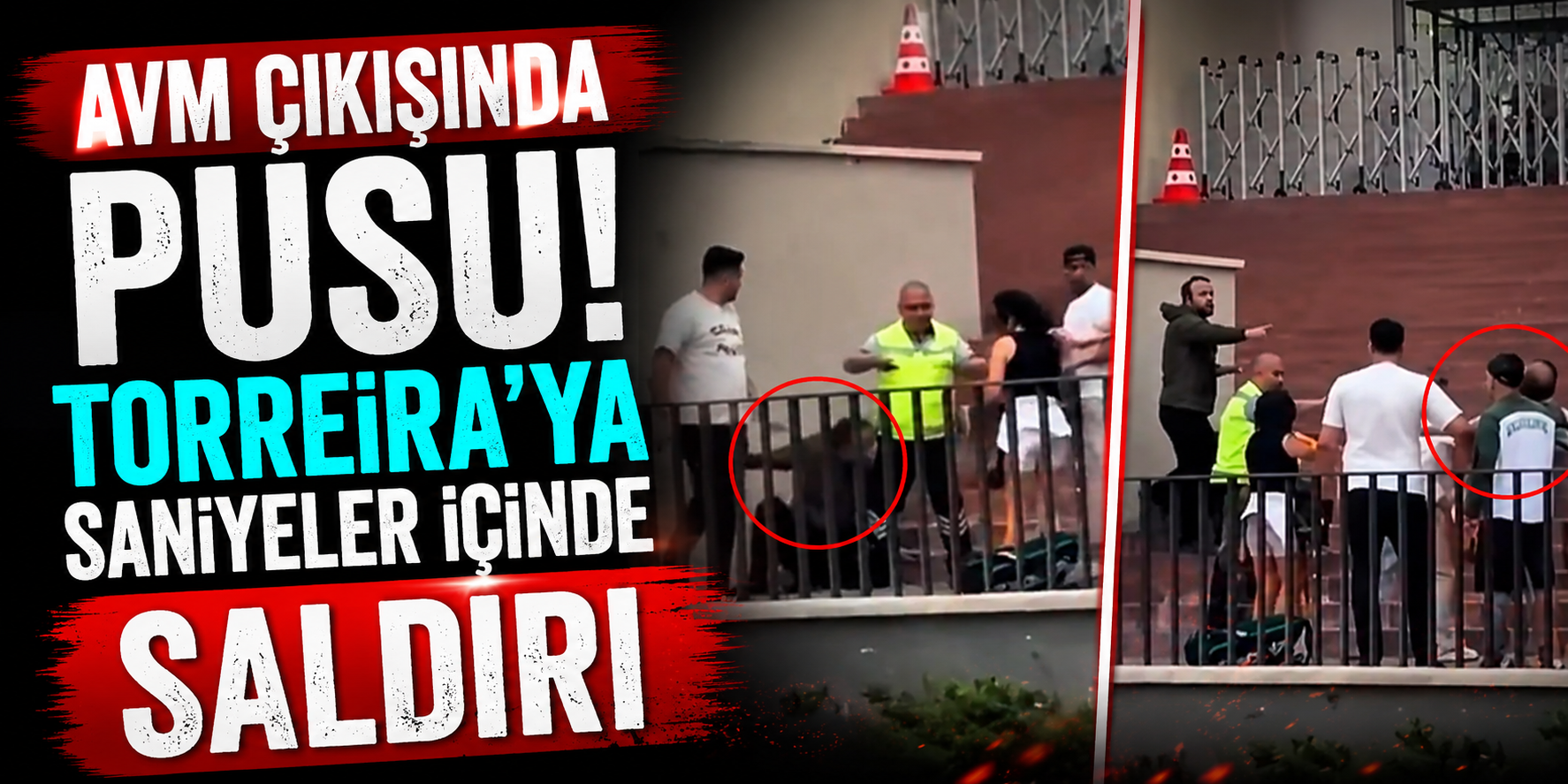 AVM Çıkışında Pusu! Torreira’ya Saniyeler İçinde Saldırı
