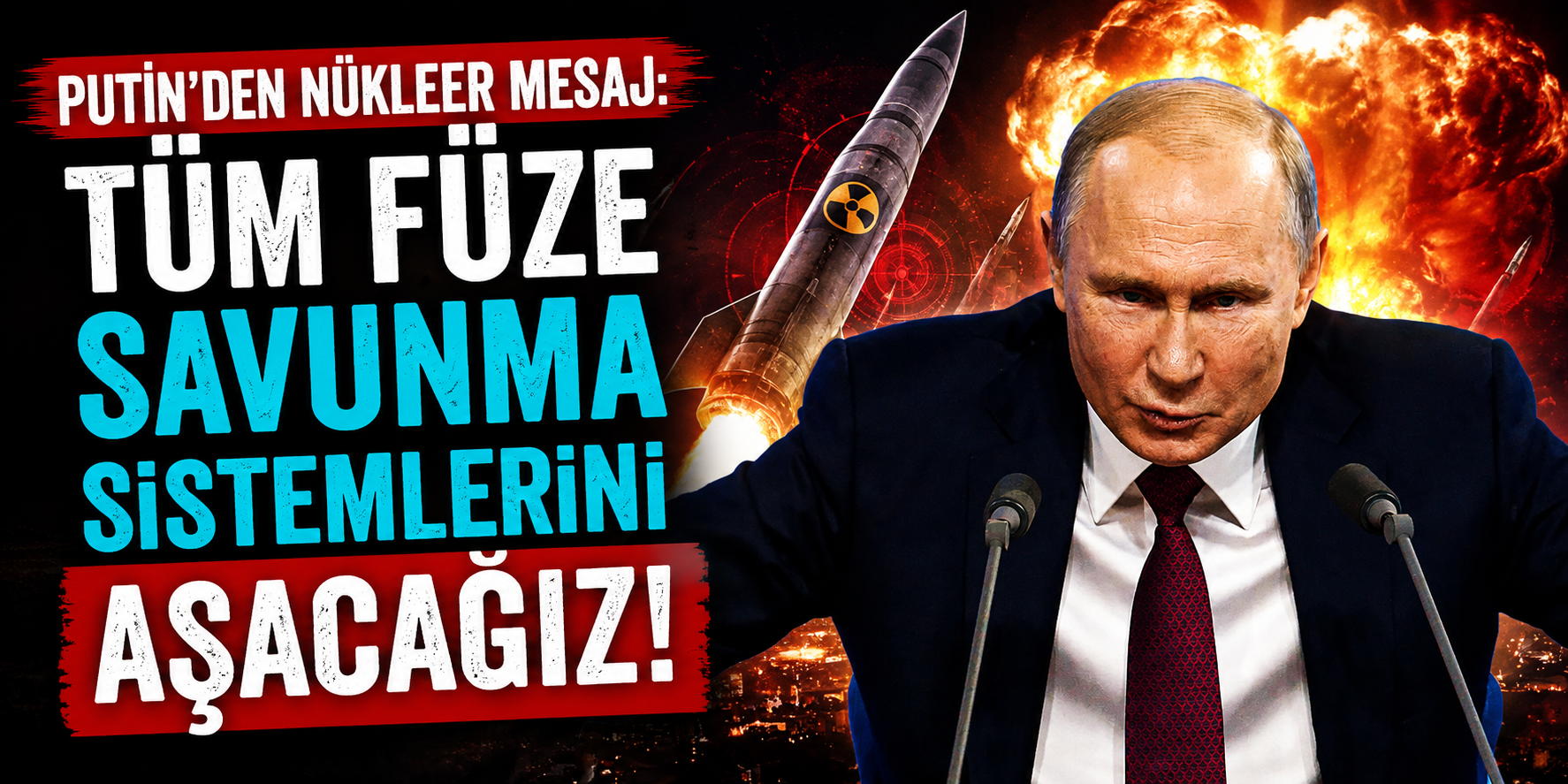 Putin’den Dünyaya Nükleer Mesaj! Yeni Füze Sistemleri Geliyor