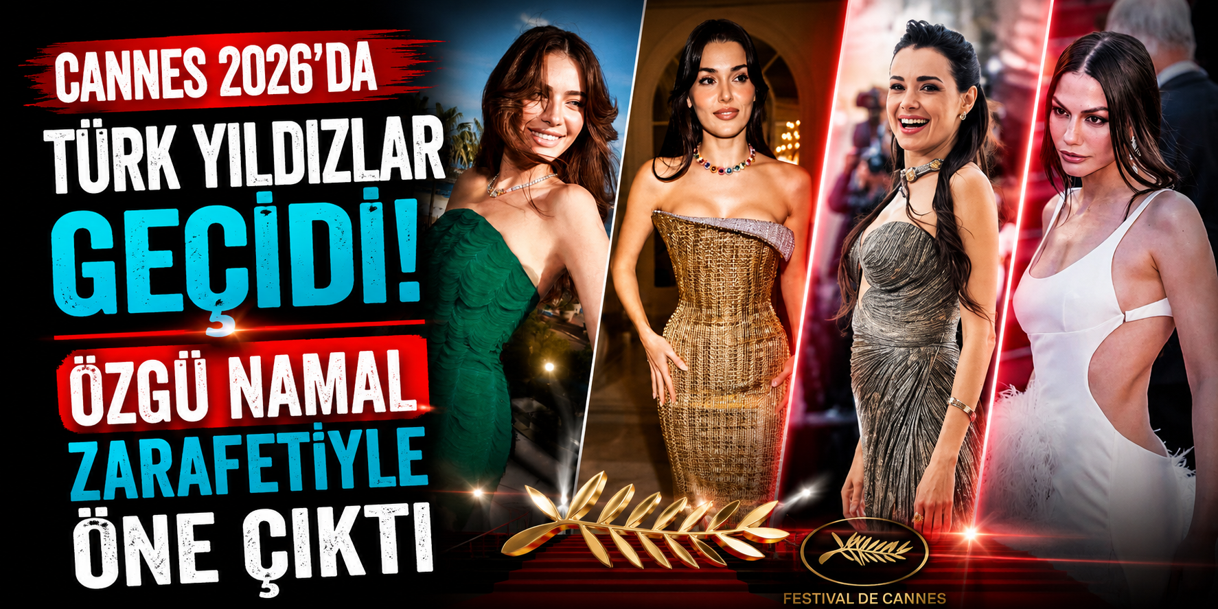 Cannes 2026’da Türk Yıldızlar Geçidi! Özgü Namal Zarafetiyle Öne Çıktı