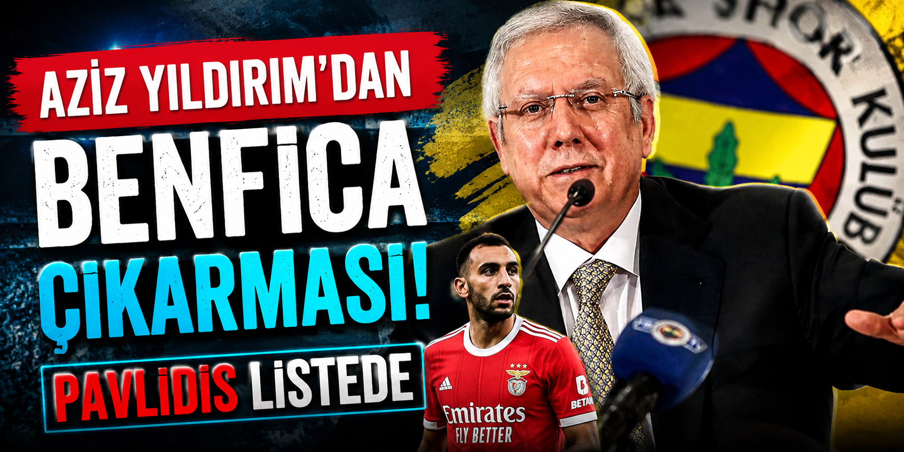 Aziz Yıldırım’dan Benfica Çıkarması! Pavlidis Listede