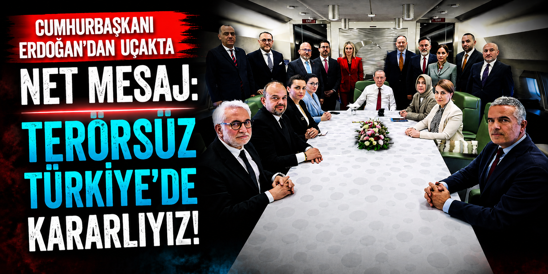 Cumhurbaşkanı Erdoğan’dan Uçakta Net Mesaj: “Terörsüz Türkiye’de Kararlıyız”