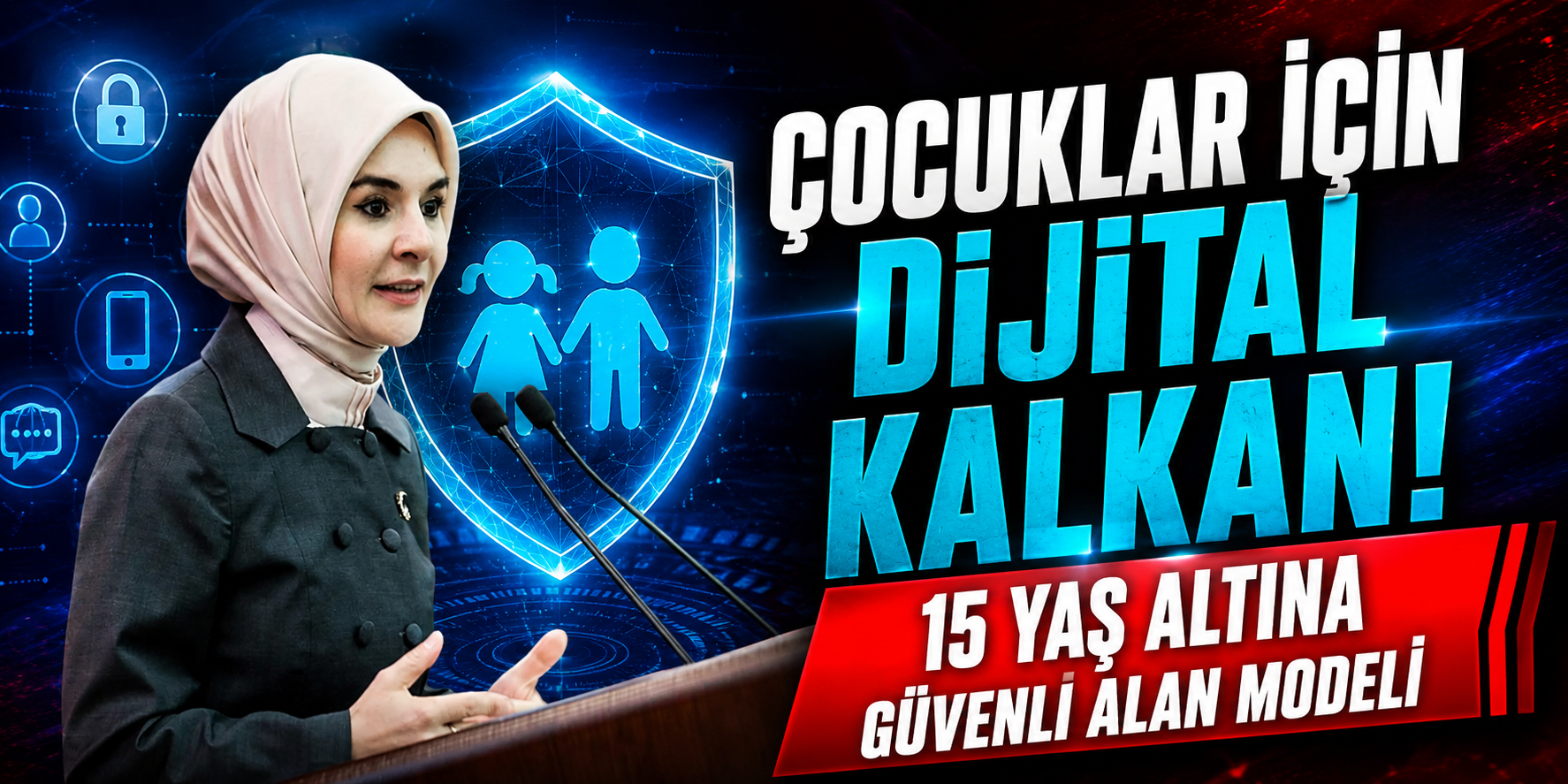 Çocuklar İçin Dijital Kalkan! 15 Yaş Altına Güvenli Alan Modeli
