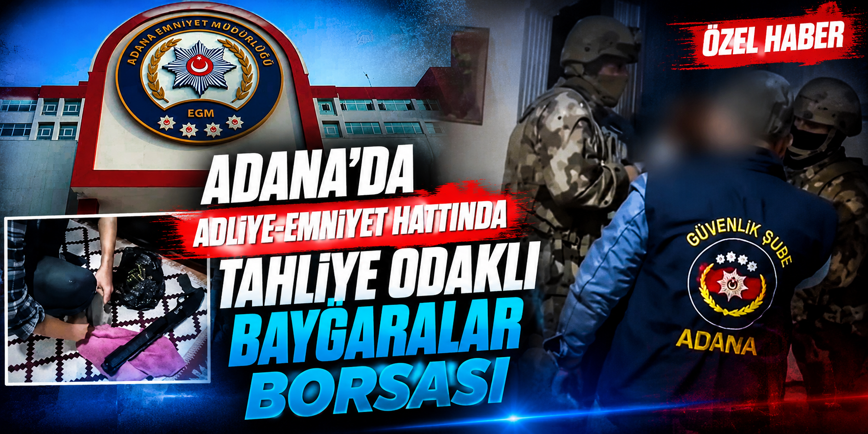 Adana’da Adliye-Emniyet hattında tahliye odaklı Bayğaralar Borsası