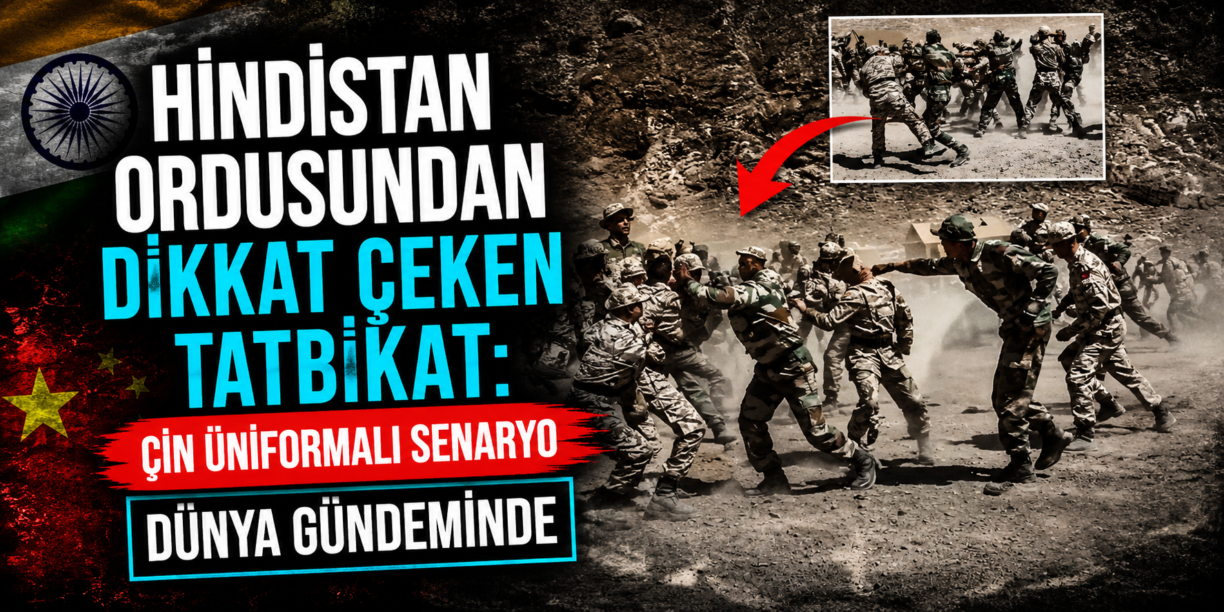 Hindistan Ordusundan Dikkat Çeken Tatbikat: Çin Üniformalı Senaryo Dünya Gündeminde