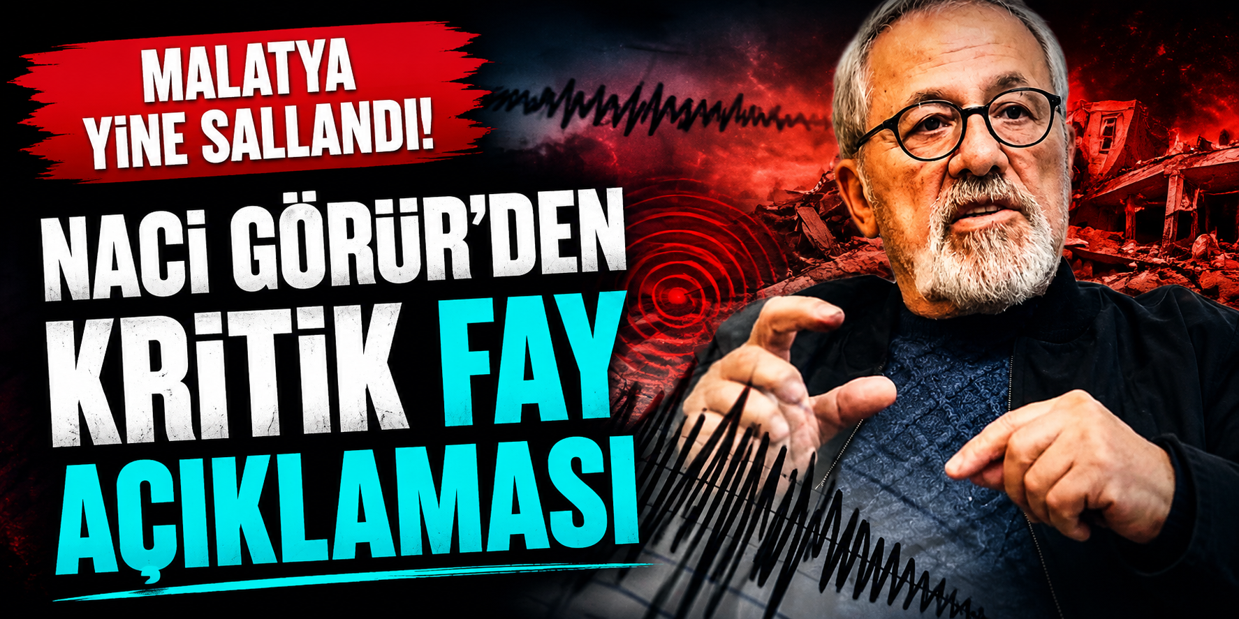 Malatya Yine Sallandı! Naci Görür’den Kritik Fay Açıklaması