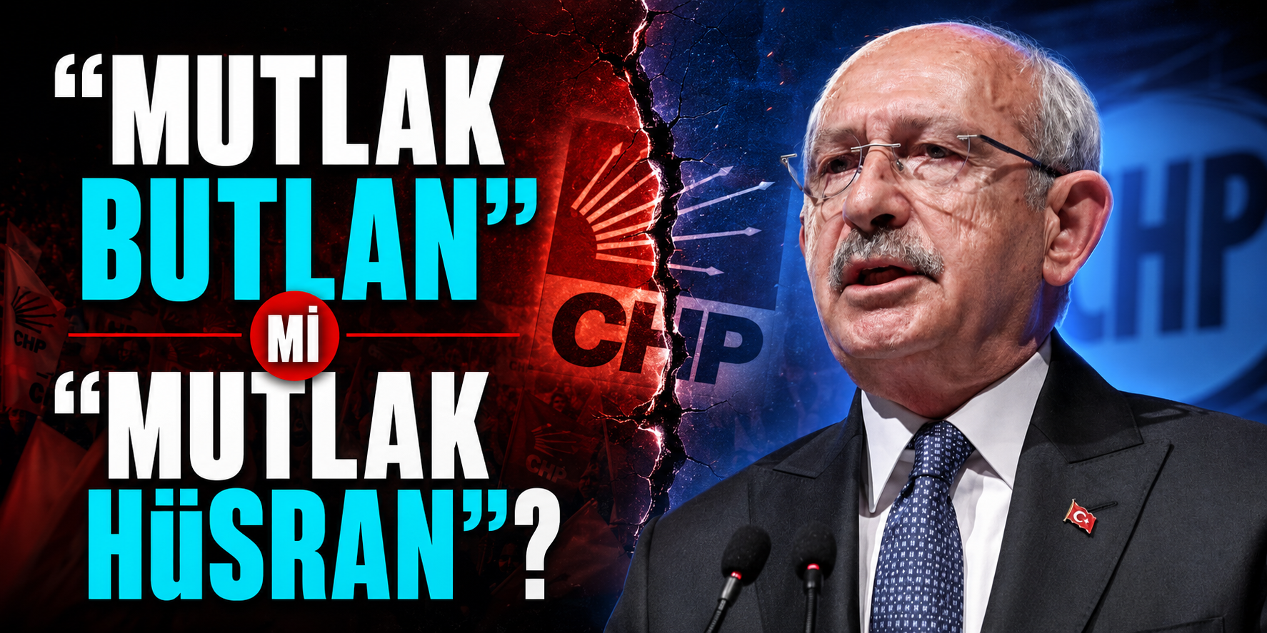 CHP’NİN 38. KURULTAYI İÇİN “MUTLAK BUTLAN” KARARI! SİYASETTE DENGELER DEĞİŞİYOR